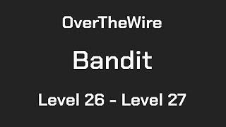 OverTheWire Bandit Level 26 - Level 27