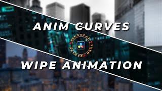 Anim Curves Modifier and Wipe Animation in DaVinci Resolve - Fusion Tutorial and FREE Template