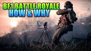 Why Battlefield 1 Should Do Battle Royale ASAP