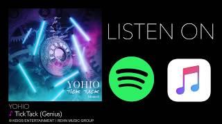 YOHIO - Tick Tack (Genius) [Official Audio]