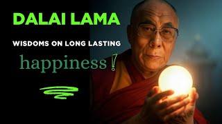 Dalai Lama's wisdom on long Lasting happiness  | happiness #dalailamalesson #buddha #trending