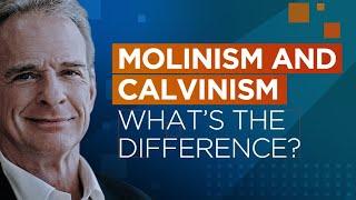 Molinism & Calvinism: What's the Difference?