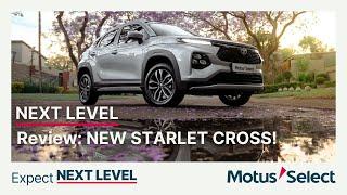 Toyota Starlet Cross Review: The Ultimate Compact Crossover for City and Adventure | Motus Select