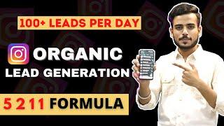 How To Generate 100 Leads Daily | Organic Lead Generation From Instagram | Affiliate Marketing