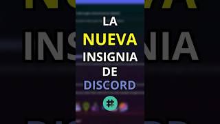 Nueva INSIGNIA de DISCORD ¿Cómo conseguirla? #discord #shorts