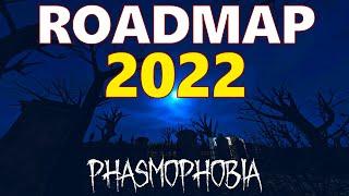 Phasmophobia 2022 Roadmap Reveal - What's Coming Next?