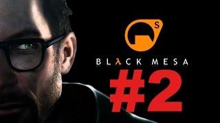 Прохождение Black Mesa: Часть 2 | Ремейк Half-Life | Ядро Лямбды