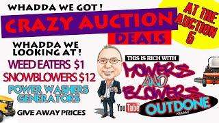 Crazy Cheap Auction Deals $1 weed wacker snowblower $7 at The Auction 5 Generators Air Compressor