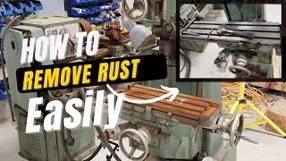 Easy Rust Removal - Lathe and Mill Restoration