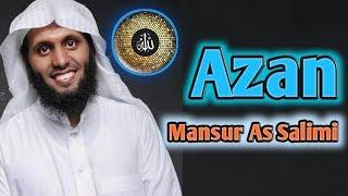 Азан красивое чтение,чтец Мансур Ас Салими .Azan Mansur as Salimi