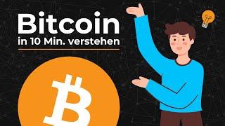 In 10 Min. mehr über Bitcoin verstehen als 90% aller Menschen