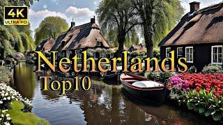 Netherlands l 10 Most Charming Small Towns #4kvideo #netherlands