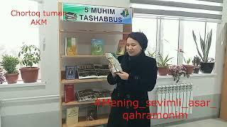 #Mening_sevimli_asar_qahramonim Chortoq AKM