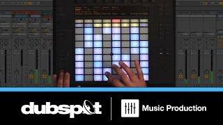 Ableton Push Tutorial: Live Production and Performance Techniques Part 1 w/ Dan Freeman