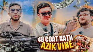 AZIKVINE 48 СОАТ ДАР ДУБАЙ при уч AD.AKA.DILOVAR - SHOH