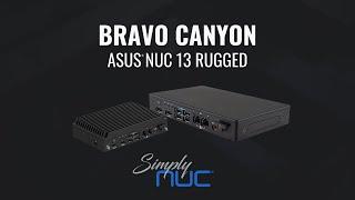 Introducing the ASUS NUC 13 Rugged Bravo Canyon