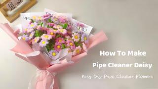 DIY Daisy Flower | how to make beautiful daisy flower | easy pipe cleaner crafts step by step