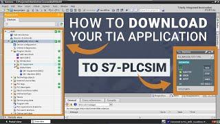 How to Download your TIA Portal PLC Application to S7-PLCSIM (TIA Portal Course)