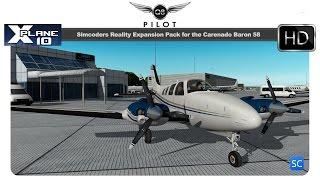 [X-Plane] SimCoders Reality Expansion Pack | Carenado B58 Baron  | Full Review