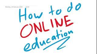 Online Education - How I Make My Videos