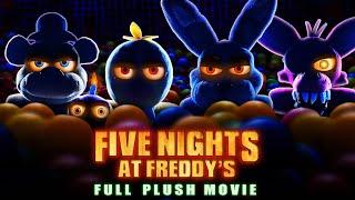 FNAF Movie Plush | FULL MOVIE