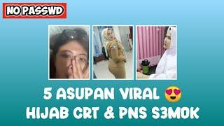 5 ASUPAN VIRAL || NO PW