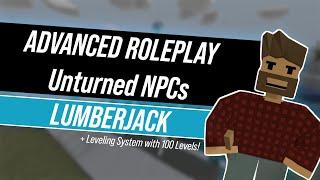 Unturned Advanced NPCs | Showcase of Lumberjack