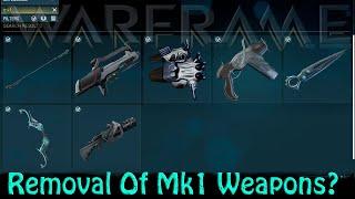 Warframe - Removal Of Mk1 Weapon Clarification