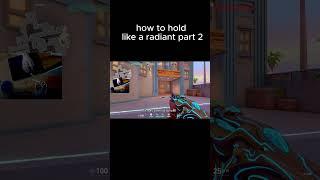how to hold like a radiant part 2