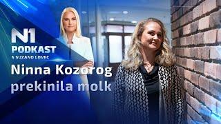 N1 podkast s Suzano Lovec: Ninna Kozorog prekinila molk