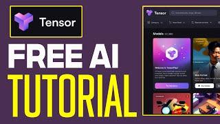 How To Use Tensor Art AI