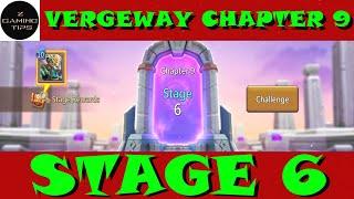 How to win Vergeway Chapter 9 Stage 6 | Lords Mobile