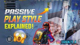 Win every game using Passive Play Style in Pubg Mobile || Orion