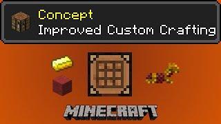 Improved Custom Crafting + Tutorial