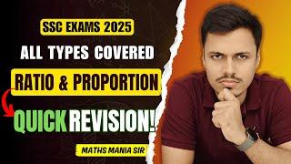 RATIO AND PROPORTION QUICK REVISION | ALL TYPES COVERED | MATHS MANIA