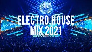 Electro House Music Mix 2021