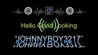 Hello Good Looking Male Voice Sound Effect Johnnyboy3217