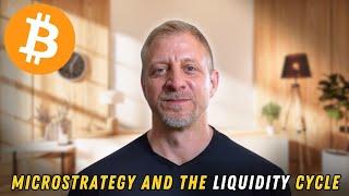 MicroStrategy And The Liquidity Cycle