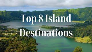 Top 8 Hidden Islands You Need to Visit | Island Travel Guide | Adventure Travel | Honeymoon Ideas