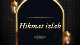 Hikmat Izlab 0006 - Bilimga intilish