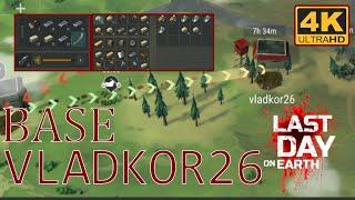 Last Day on Earth  Survival Raid Base VLADKOR26 4K Ultra HD