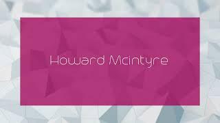 Howard Mcintyre - appearance