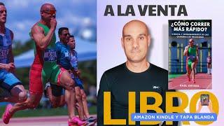 OS PRESENTO MI LIBRO | ¿CÓMO CORRER MÁS RÁPIDO? CIENCIA Y ENTRENAMIENTO