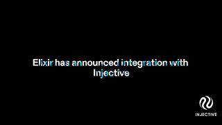 Elixir has announced their native integration with Injective