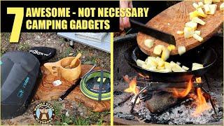 7 Awesome Camping Gadgets | "Special," Maybe Not Necessary