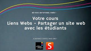 19  Votre cours   Liens Webs   Partager un site web avec les étudiants