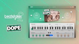 UJAM Instruments presents: Beatmaker DOPE 2