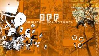 OFF OST: Clockwork (Extended)