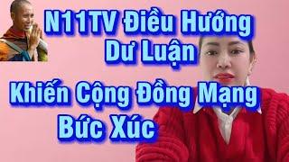 N11TV Điều Hướng Dư Luận Khiến Cộng Đồng Mạng Bức Xúc