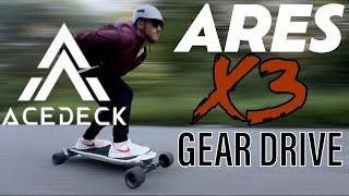 ACEDECK ARES X3 GEAR DRIVE electric skateboard review